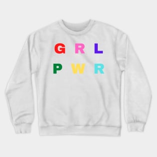 Girl Power Crewneck Sweatshirt